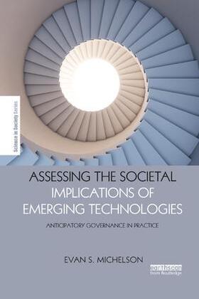 Michelson | Assessing the Societal Implications of Emerging Technologies | Buch | 978-0-8153-5578-6 | sack.de