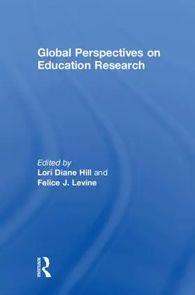 Hill / Levine |  Global Perspectives on Education Research | Buch |  Sack Fachmedien