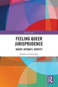 Raj |  Feeling Queer Jurisprudence | Buch |  Sack Fachmedien