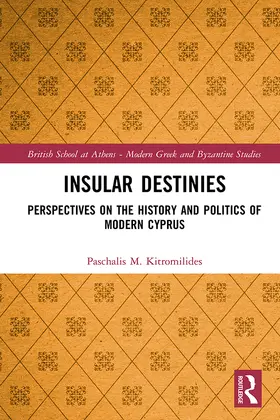 Kitromilides | Insular Destinies | Buch | 978-0-8153-5660-8 | www.sack.de