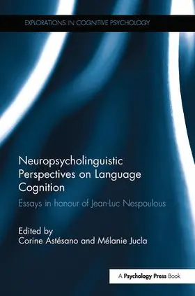 Astesano / Jucla |  Neuropsycholinguistic Perspectives on Language Cognition | Buch |  Sack Fachmedien
