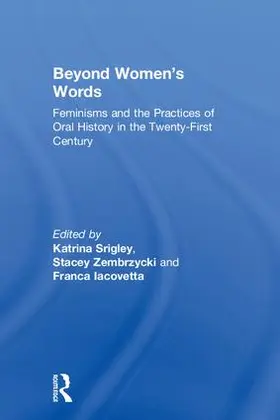 Srigley / Zembrzycki / Iacovetta |  Beyond Women's Words | Buch |  Sack Fachmedien