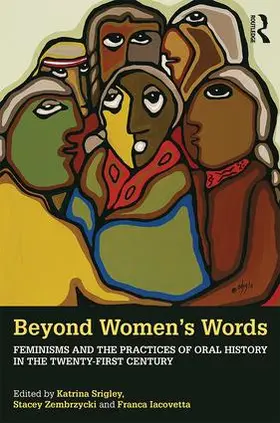 Srigley / Zembrzycki / Iacovetta |  Beyond Women's Words | Buch |  Sack Fachmedien
