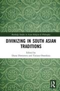 Dimitrova / Oranskaia |  Divinizing in South Asian Traditions | Buch |  Sack Fachmedien