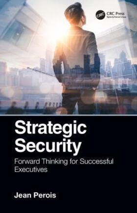 Perois | Strategic Security | Buch | 978-0-8153-5787-2 | sack.de