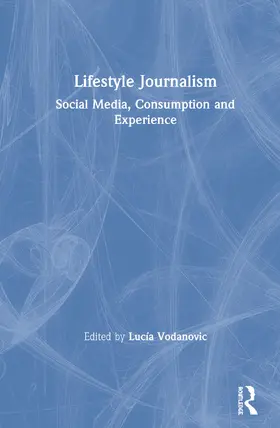 Vodanovic | Lifestyle Journalism | Buch | 978-0-8153-5797-1 | www.sack.de