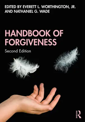 Worthington, Jr. / Wade |  Handbook of Forgiveness | Buch |  Sack Fachmedien