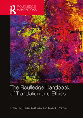 Koskinen / Pokorn |  The Routledge Handbook of Translation and Ethics | Buch |  Sack Fachmedien