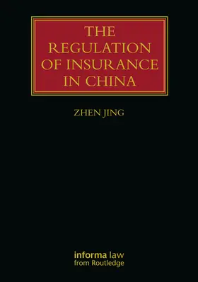 Jing |  The Regulation of Insurance in China | Buch |  Sack Fachmedien
