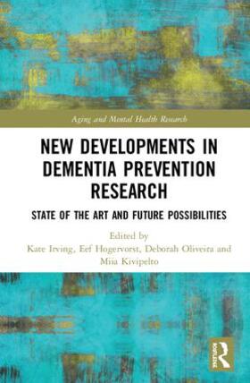 Irving / Hogervorst / Oliveira | New Developments in Dementia Prevention Research | Buch | 978-0-8153-5833-6 | sack.de