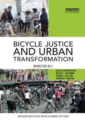 Golub / Hoffmann / Lugo | Bicycle Justice and Urban Transformation | Buch | 978-0-8153-5920-3 | sack.de