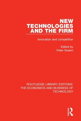 Swann | New Technologies and the Firm | Buch | 978-0-8153-5941-8 | sack.de