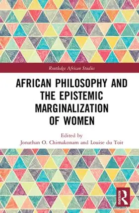 du Toit / Chimakonam |  African Philosophy and the Epistemic Marginalization of Women | Buch |  Sack Fachmedien