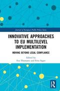 Thomann / Sager |  Innovative Approaches to EU Multilevel Implementation | Buch |  Sack Fachmedien