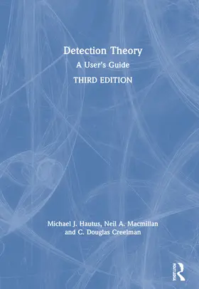 Hautus / Macmillan / Creelman | Detection Theory | Buch | 978-0-8153-6009-4 | www.sack.de