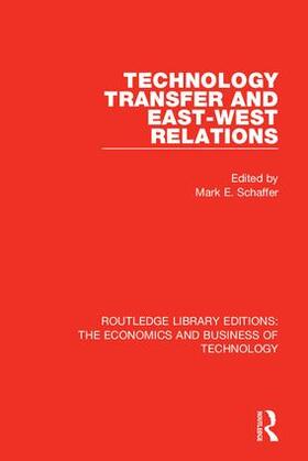 Schaffer | Technology Transfer and East-West Relations | Buch | 978-0-8153-6027-8 | sack.de