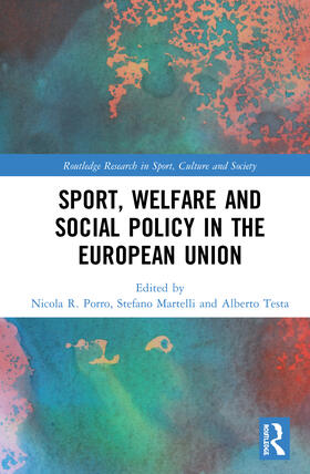 Porro / Martelli / Testa |  Sport, Welfare and Social Policy in the European Union | Buch |  Sack Fachmedien