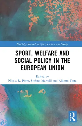 Porro / Martelli / Testa |  Sport, Welfare and Social Policy in the European Union | Buch |  Sack Fachmedien