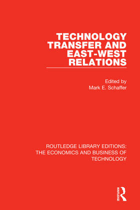 Schaffer | Technology Transfer and East-West Relations | Buch | 978-0-8153-6057-5 | sack.de