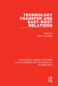 Schaffer |  Technology Transfer and East-West Relations | Buch |  Sack Fachmedien