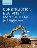 Migliaccio / Schaufelberger |  Construction Equipment Management | Buch |  Sack Fachmedien