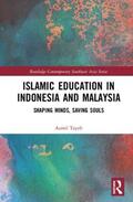 Tayeb |  Islamic Education in Indonesia and Malaysia | Buch |  Sack Fachmedien