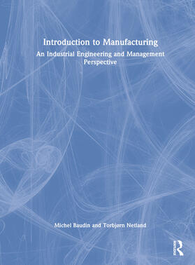 Baudin / Netland | Introduction to Manufacturing | Buch | 978-0-8153-6142-8 | sack.de