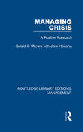 Meyers / Holusha |  Managing Crisis | Buch |  Sack Fachmedien