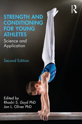 Lloyd / Oliver | Strength and Conditioning for Young Athletes | Buch | 978-0-8153-6182-4 | sack.de