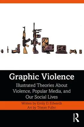 Edwards |  Graphic Violence | Buch |  Sack Fachmedien