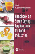 Selvamuthukumaran |  Handbook on Spray Drying Applications for Food Industries | Buch |  Sack Fachmedien