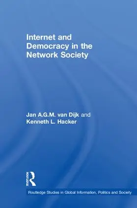 van Dijk / Hacker |  Internet and Democracy in the Network Society | Buch |  Sack Fachmedien