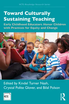 Nash / Glover / Polson |  Toward Culturally Sustaining Teaching | Buch |  Sack Fachmedien