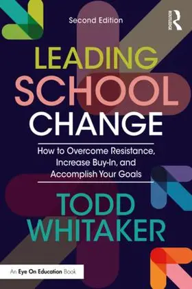 Whitaker |  Leading School Change | Buch |  Sack Fachmedien
