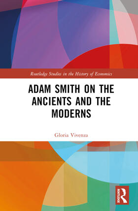 Vivenza |  Adam Smith on the Ancients and the Moderns | Buch |  Sack Fachmedien