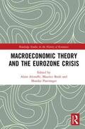 Alcouffe / Baslé / Poettinger |  Macroeconomic Theory and the Eurozone Crisis | Buch |  Sack Fachmedien