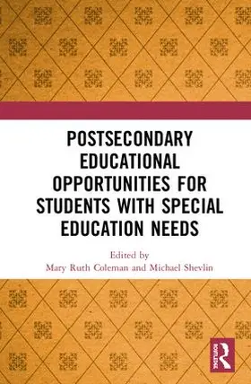 Coleman / Shevlin |  Postsecondary Educational Opportunities for Students with Special Education Needs | Buch |  Sack Fachmedien
