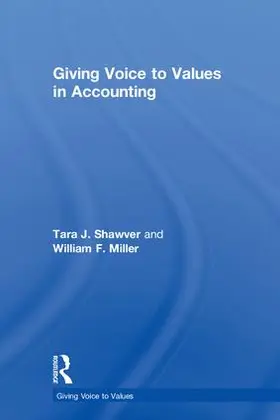 Shawver / Miller |  Giving Voice to Values in Accounting | Buch |  Sack Fachmedien