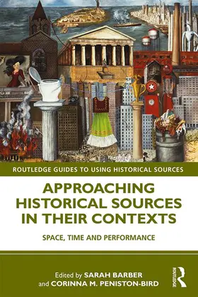 Barber / Peniston-Bird |  Approaching Historical Sources in their Contexts | Buch |  Sack Fachmedien