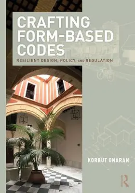 Onaran |  Crafting Form-Based Codes | Buch |  Sack Fachmedien