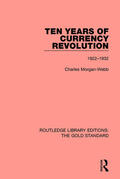 Webb |  Ten Years of Currency Revolution | Buch |  Sack Fachmedien