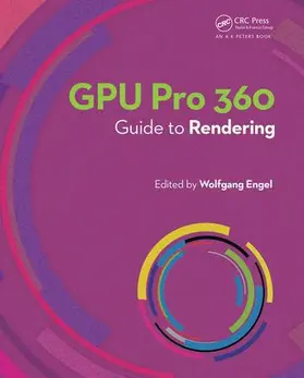 Engel | GPU Pro 360 Guide to Rendering | Buch | 978-0-8153-6550-1 | www.sack.de