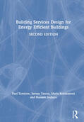 Tymkow / Tassou / Kolokotroni |  Building Services Design for Energy Efficient Buildings | Buch |  Sack Fachmedien
