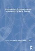 Clegg / Cunha |  Management, Organizations and Contemporary Social Theory | Buch |  Sack Fachmedien