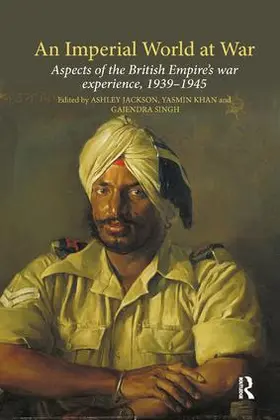 Jackson / Khan / Singh |  An Imperial World at War | Buch |  Sack Fachmedien