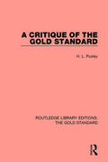Puxley |  A Critique of the Gold Standard | Buch |  Sack Fachmedien