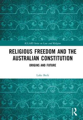 Beck | Religious Freedom and the Australian Constitution | Buch | 978-0-8153-6726-0 | sack.de