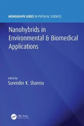 Sharma | Nanohybrids in Environmental & Biomedical Applications | Buch | 978-0-8153-6762-8 | sack.de
