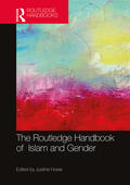 Howe |  The Routledge Handbook of Islam and Gender | Buch |  Sack Fachmedien