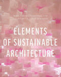 Urbano Gutiérrez / de la Plaza Hidalgo |  Elements of Sustainable Architecture | Buch |  Sack Fachmedien